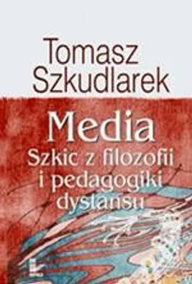 Media - Tomasz Szkudlarek