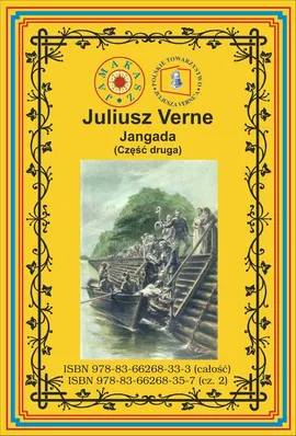 Jangada. Część 2 Pierwszy pełny przekład - Juliusz Verne