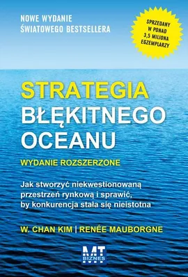 Strategia błękitnego oceanu - Renee Mauborgne, W. Chan Kim