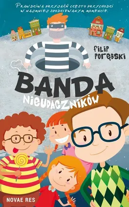Banda nieudaczników - Filip Porębski