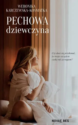 Pechowa dziewczyna - Weronika Karczewska-Kosmatka