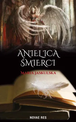 Anielica śmierci - Maria Jaskulska