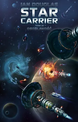 Star Carrier: Osobliwość - Ian Douglas