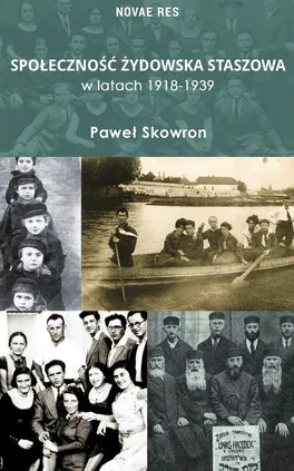 Społeczność żydowska Staszowa w latach 1918-1939 - Paweł Skowron