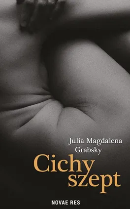 Cichy szept - Julia Magdalena Grabsky