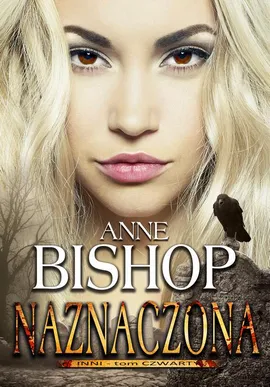 Naznaczona Inni – tom 4 - Anne Bishop