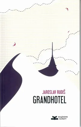 Grandhotel - Jaroslav Rudis