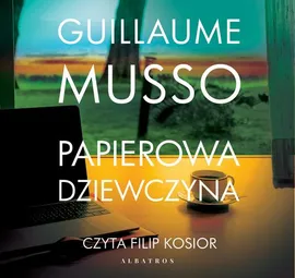 Papierowa dziewczyna - Guillaume Musso
