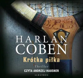 Krótka piłka - Harlan Coben