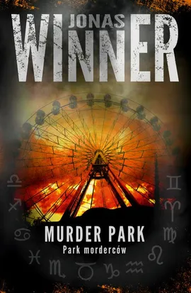Murder park. Park morderców - Jonas Winner