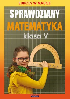 Sprawdziany Matematyka Klasa V - Agnieszka Figat-Jeziorska