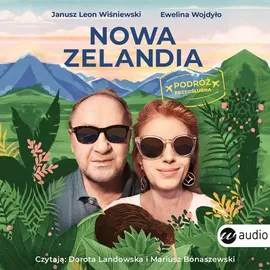 Nowa Zelandia. Podróż przedślubna - Ewelina Wojdyło, Janusz Leon Wiśniewski