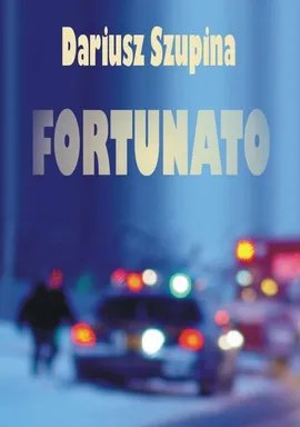 Fortunato - Dariusz Szupina