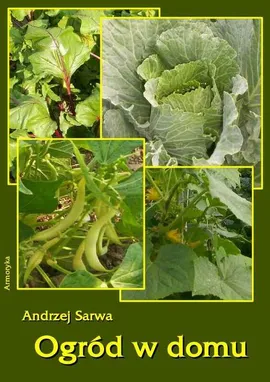 Ogród w domu - Andrzej Sarwa
