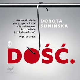 Dość - Dorota Sumińska