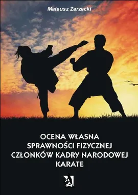 Ocena własna sprawności fizycznej członków kadry narodowej karate - Mateusz Zarzecki