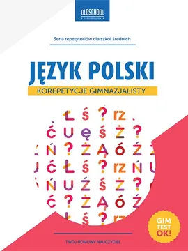 Język polski Korepetycje gimnazjalisty - Małgorzata Białek