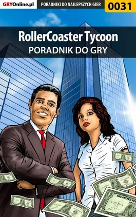 RollerCoaster Tycoon - poradnik do gry - Łukasz Kujawa