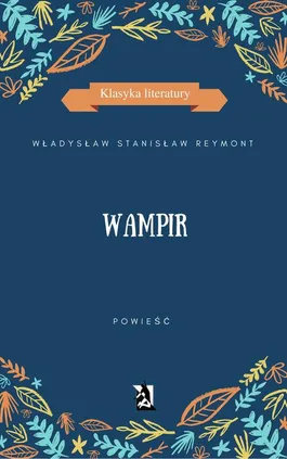 Wampir - Władysław Stanisław Reymont