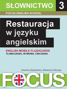 Restauracja w języku angielskim. Zestaw 3 - Ewelina Zinkiewicz, Sławomir Zdunek