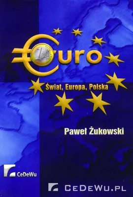 EURO - Świat, Europa, Polska - Paweł Żukowski