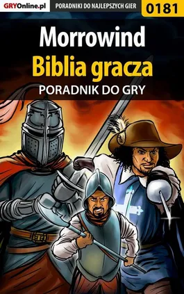 Morrowind - biblia gracza - poradnik do gry - Magdalena Pokorska, Piotr Deja