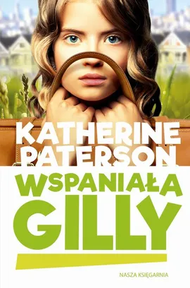 Wspaniała Gilly - Katherine Paterson