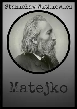 Matejko - Stanisław Witkiewicz