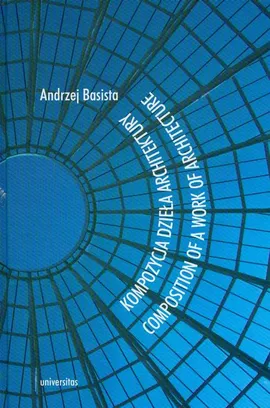 Kompozycja dzieła architektury - Andrzej Basista