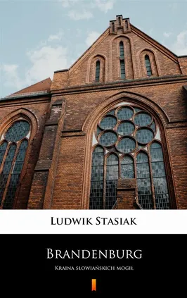 Brandenburg - Ludwik Stasiak