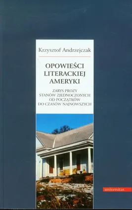 Opowieści literackiej Ameryki - Krzysztof Andrzejczak