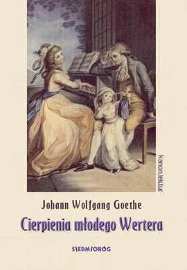 Cierpienia młodego Wertera - Johann Goethe