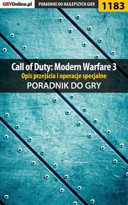Call of Duty: Modern Warfare 3 - opis przejścia i operacje specjalne - poradnik do gry - Michał Basta