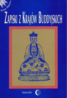 Zapiski z krajów buddyjskich - Praca zbiorowa