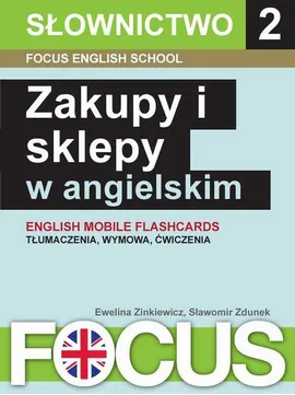 Zakupy i sklepy w angielskim. Zestaw 2 - Ewelina Zinkiewicz, Sławomir Zdunek