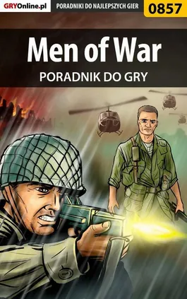 Men of War - poradnik do gry - Paweł Surowiec
