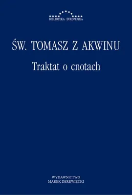 Traktat o cnotach - Św. Tomasz z Akwinu