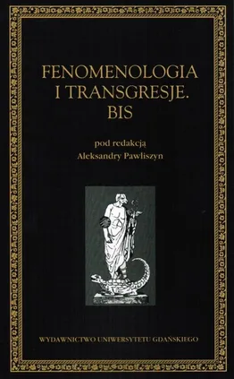 Fenomenologia i transgresje. Bis - Aleksandra Pawliszyn