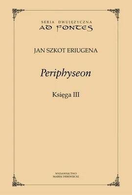 Periphyseon, Księga 3 - Jan Szkot Eriugena