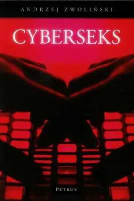 CyberSeks - Andrzej Zwoliński