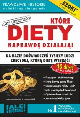 Które diety naprawdę działają. Prawdziwe historie, wnioski, opinie, porady... - Marcin Black, Natasha Newidea
