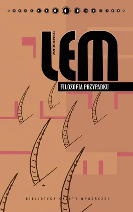 Filozofia przypadku - Stanisław Lem
