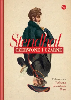 Czerwone i czarne - Stendhal