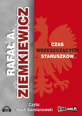 Czas wrzeszczących staruszków - Rafał A. Ziemkiewicz