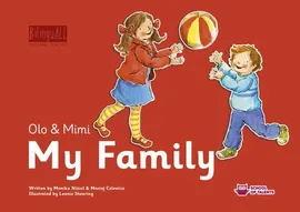 My Family. Nauka angielskiego dla dzieci 2-7 lat - Maciej Celewicz, Monika Nizioł-Celewicz