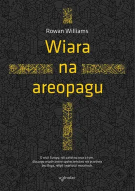 Wiara na areopagu - Rowan Williams