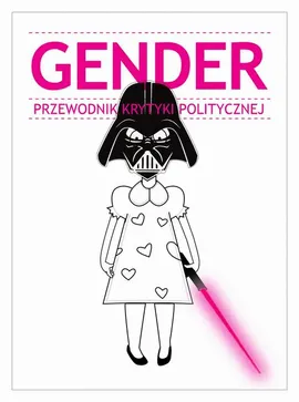 Gender Przewodnik Krytyki Politycznej - Praca zbiorowa