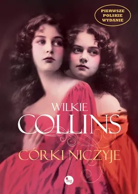 Córki niczyje - Wilkie Collins