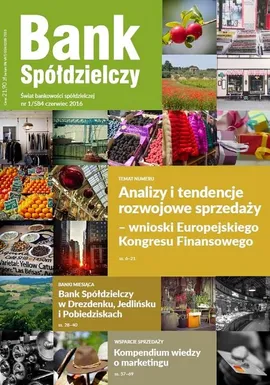 Bank Spółdzielczy nr 1/584 czerwiec 2016 - Eugeniusz Gostomski, Janusz Orłowski, Piotr Górski, Roman Szewczyk