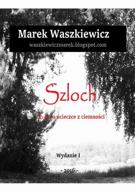 Szloch - Marek Waszkiewicz